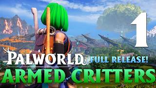 [1] Armed Critters (let’s Play Palworld 1.0 W/ Galm)