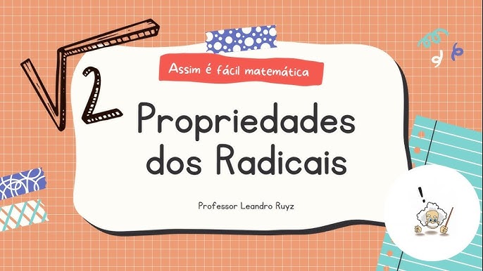 3 maneiras de Simplificar um Radical Simplificação de Radicais 9° Ano Aula  29 