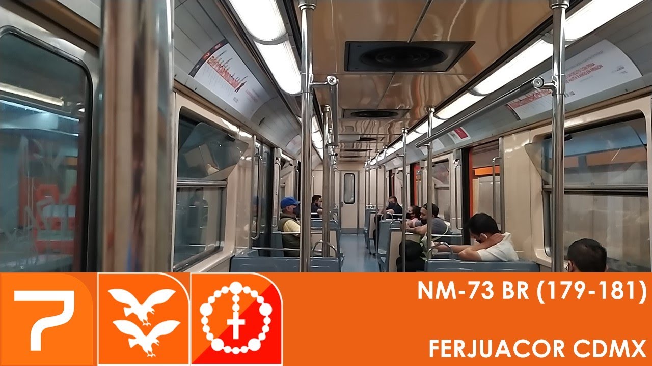 Metro CDMX - Línea 7 - De Barranca del Muerto a El Rosario - NM-73 BR