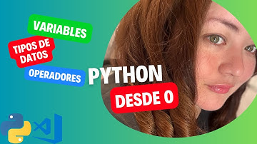 Parte 1 - Aprende Python desde cero 🐍: Tipos de datos, variables y operadores