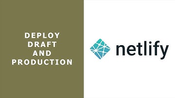 Deploy Draft And Production Netlify Site With CLI
