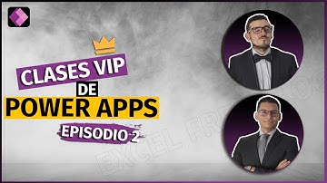 Clase VIP de Power Apps #2: Desarrolla Aplicaciones Sin Código