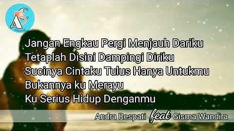 Cinta Membawa Bahagia-Andra Respati feat Gisma Wandira (Official Lirik Lagu Video)