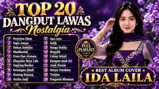 TOP 20 DANGDUT LAWAS NOSTALGIA TERBAIK | FULL ALBUM IDA LAILA COVER NONSTOP PALING DICARI