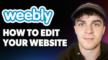 How to Edit Your Website With Weebly [2025 Full Guide]