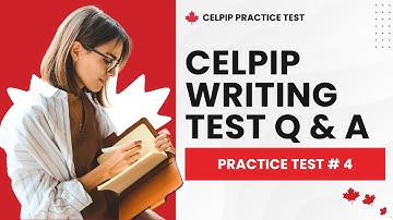 CELPIP Writing Test Questions & Answers #4 (Tasks 1 & 2)