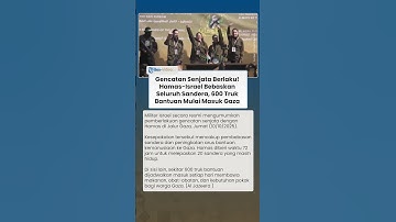 Gencatan Senjata Berlaku, Hamas Bebaskan Seluruh Sandera, 600 Truk Bantuan Mulai Masuk Gaza