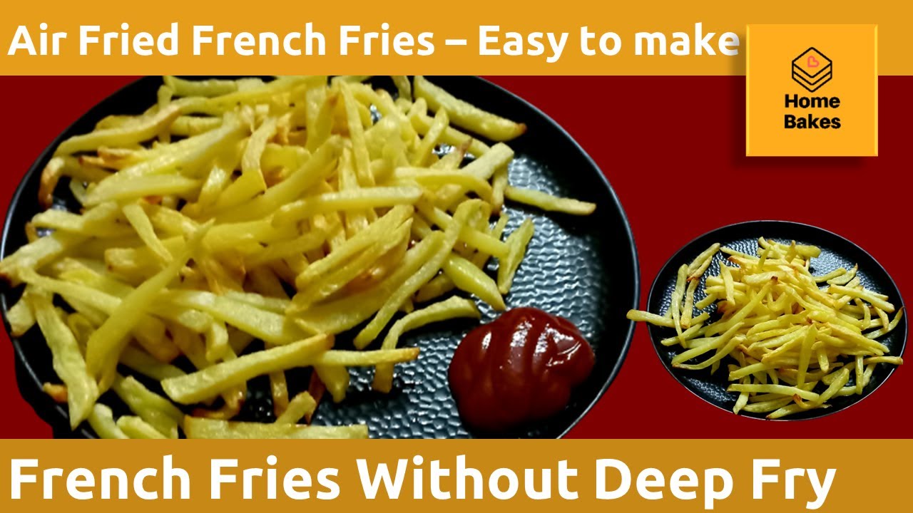 Air fried homemade crispy perfect french fries recipe I NO Deep Fry