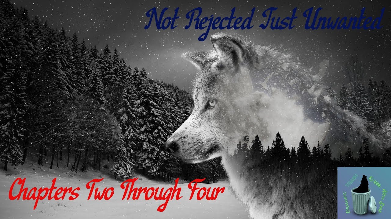 Not Rejected Just Unwanted Chapters 24 YouTube