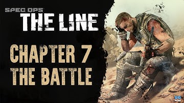 Spec Ops: The Line - Chapter 7 - The Battle (No Commentary)