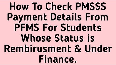 PMSSS PAYMENT CHECK PROCESS FROM PFMS PORTAL/STEP BY STEP FULL PROCESS TO CHECK PAYMENT DETAILS.