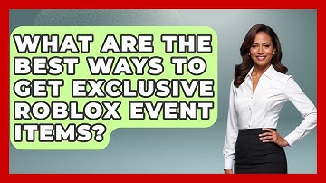 What Are The Best Ways To Get Exclusive Roblox Event Items? | Open World Tycoons News