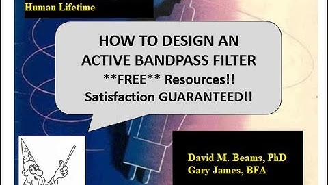 One Human Lifetime Project   Designing an active bandpass filter