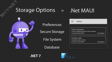 .Net Maui Storage Options | Preferences | Secure Storage | File System | Sqlite
