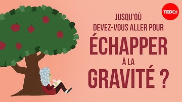 Où peut-on échapper à la gravité? - Rene Laufer
