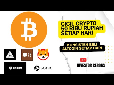 Cicil Crypto Altcoin 50 Ribu Rupiah Setiap Hari Eps 1 - 02 Juni 2025