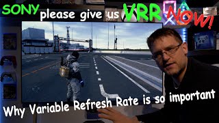 sony give us vrr now! why variable refresh rate is important. test on lg cx / ps5 / death stranding