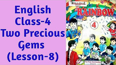 Class-4 | Two Precious Gems (lesson 8) | Rainbow (English) | UP-BOARD