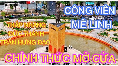 Công trường Mê Linh mở cửa.Lễ thắp nhang tại Lư hương.Đức Thánh Trần Hưng Đạo.