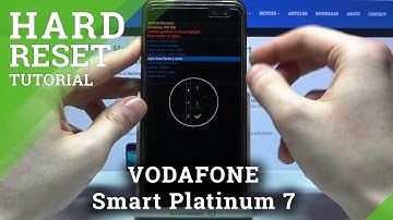 How to Accomplish Hard Reset Process in Vodafone Smart Platinum 7 – Wipe All Data/Bypass Screen Lock