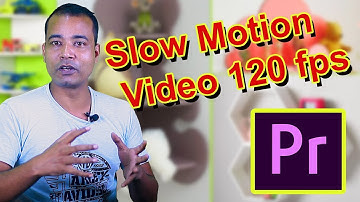How to Make Slow Motion Video 120 fps & 240 fps to 24 fps