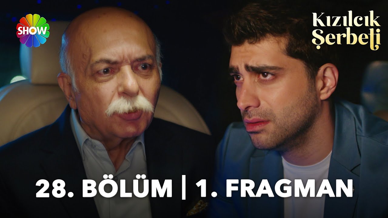 Kızılcık Şerbeti 28. Bölüm 1. Fragman Kızılcık Şerbeti 28. Bölüm 1. Fragman