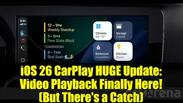 iOS 26 CarPlay HUGE Update: Video Playback Finally Here! (But There