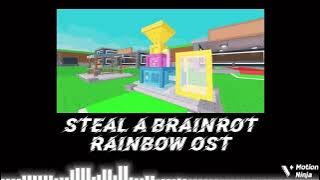 Steal A Brainrot – Rainbow OST (Official Soundtrack)