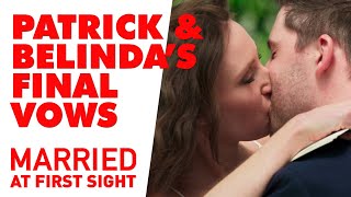 Patrick and Belinda&#39;s heartwarming Final Vows | Married at First Sight 2021