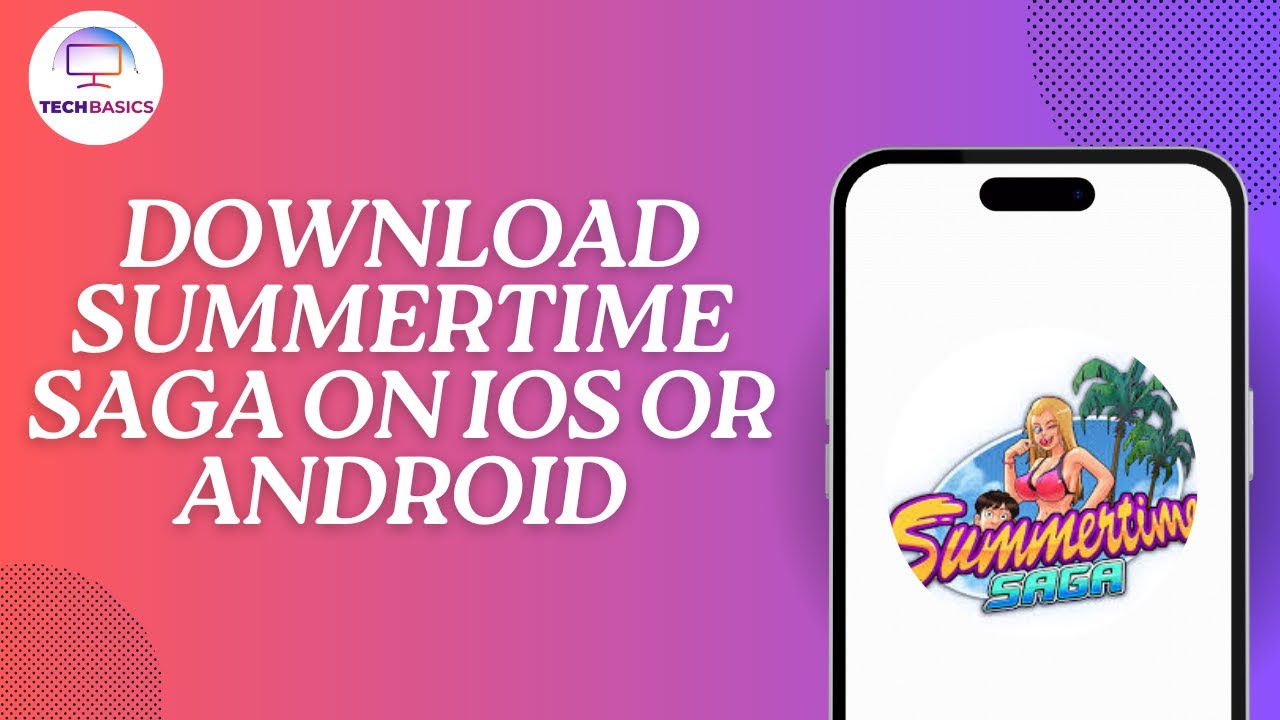 How to Download Summertime Saga on iOS or Android YouTube
