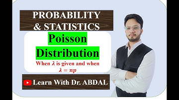 Poisson Distribution | λ=np | Poisson Cumulative Table | Probability and Statistics | By Dr. ABDAL