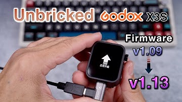 How I Unbricked Godox X3 Trigger Updating Firmware from V1.09 to V1.13