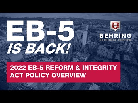 Закон о реформе и добросовестности EB-5 от 2022 г. — Обзор политики EB-5.