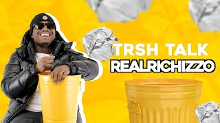 RealRichIzzo Talks Why Dating Doesn't Work Cause Of House Arrest & Much More | TRSH Talk Interview