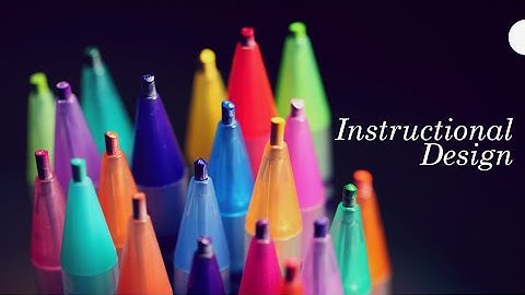 Instructional Design - the basics