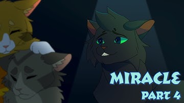 Miracle Part 4 || Hollyleaf MAP ||