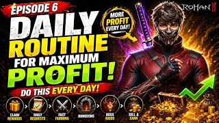 DO THIS EVERY DAY for MAX PROFIT 💰 (Rohan 2)