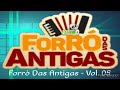 Forró Das Antigas - Vol. 05