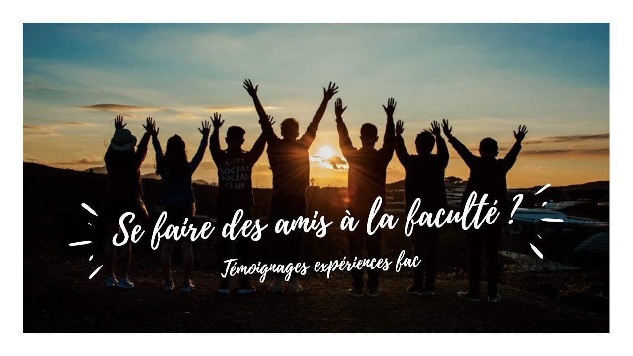 Se Faire Des Amis à La Fac SE FAIRE DES AMIS À LA FAC ? │PARTAGE D’EXPERIENCES [1] - YouTube