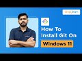 How to Install Git on Windows 11 | How to Install Git | Git Tutorial for Beginners | Simplilearn