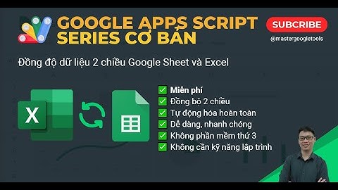 Đồng bộ dữ liệu 2 chiều Google Sheet và Excel