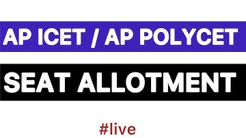 AP ICET &  AP POLYCET SEAT ALLOTMENTS  #live
