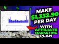 How I Make $1,332.90/Day With 3 Step Affiliate Marketing Plan! *Copy &amp; Paste* | Make Money Online