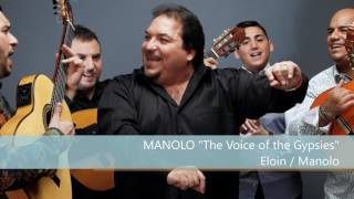 Manolo &quot;The Voice of the Gypsies&quot; - Elohim