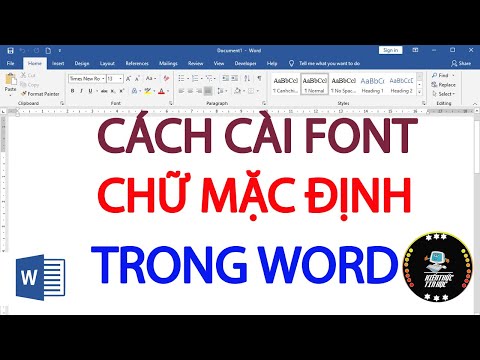 Cách cài đặt font chữ mặc định cho Word