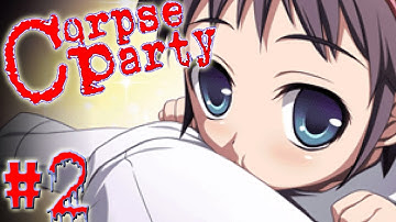 CUTE PARTY!? KAWAII! ~ Corpse Party - Chapter 5 Part 2