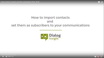 How to import contacts and their subscriptions (Feb. 2018)