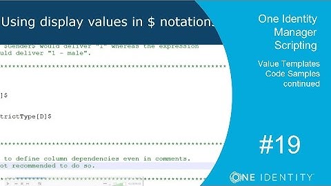 One Identity Manager | Scripting #19 | Value Templates - Code Samples Continued