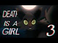 DEATH IS A GIRL [3] Hollyleaf