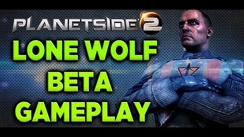 Planetside 2 Lone Wolf gameplay: 1 man 1 tower run